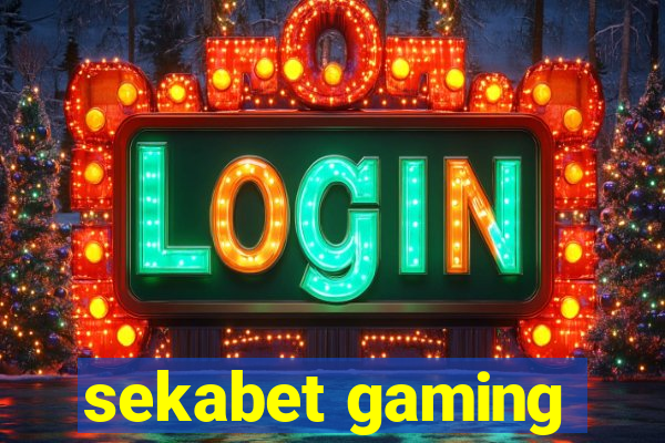 sekabet gaming