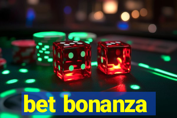 bet bonanza