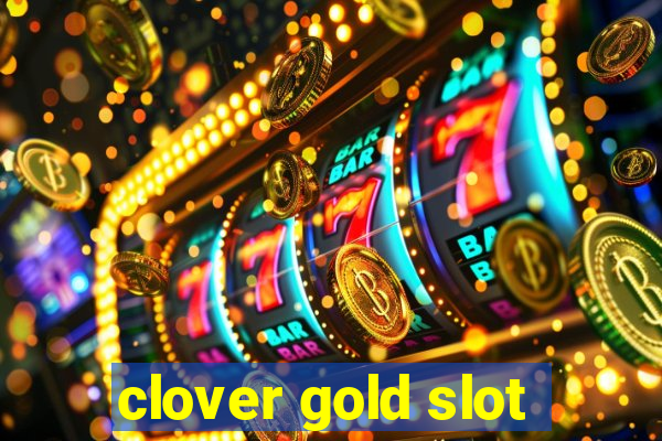 clover gold slot