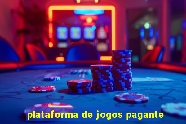 plataforma de jogos pagante