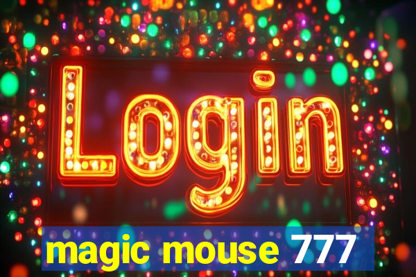 magic mouse 777