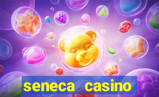 seneca casino niagara falls new york