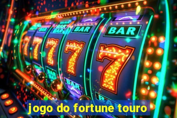 jogo do fortune touro