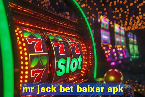 mr jack bet baixar apk