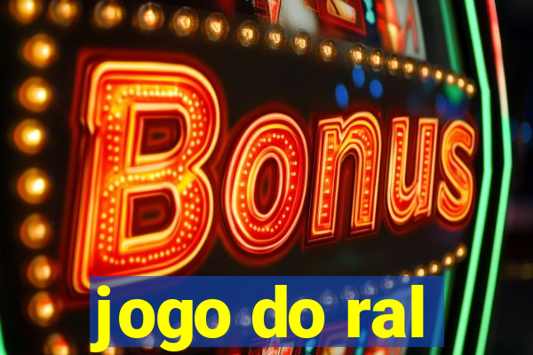 jogo do ral