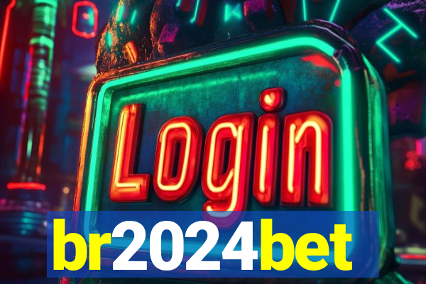 br2024bet