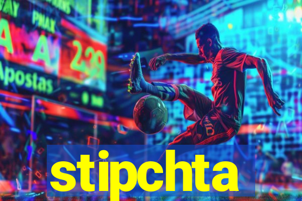 stipchta