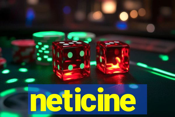 neticine