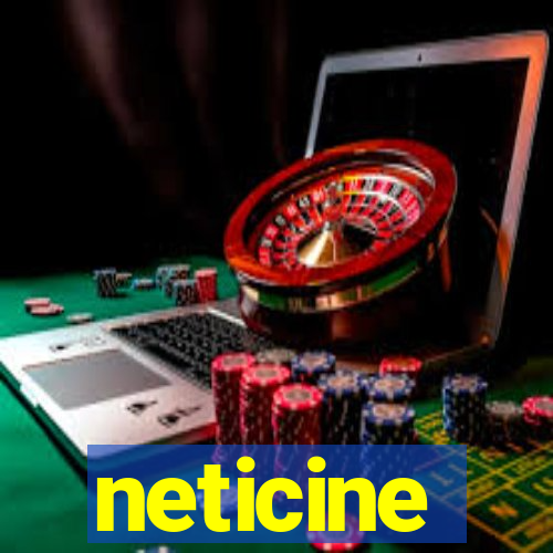 neticine