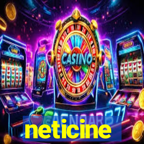 neticine