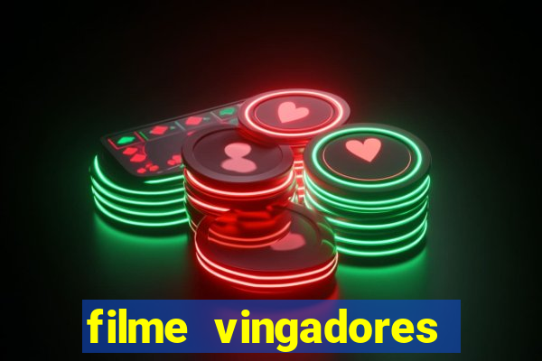 filme vingadores ultimato completo dublado gratis