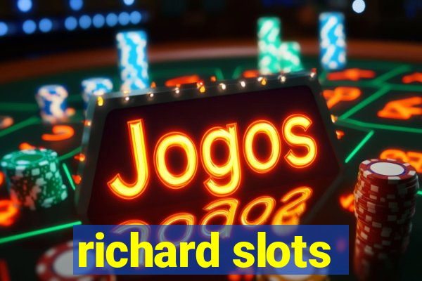 richard slots