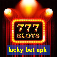 lucky bet apk