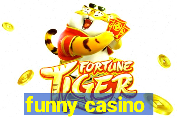 funny casino