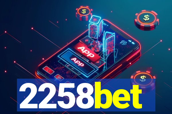 2258bet