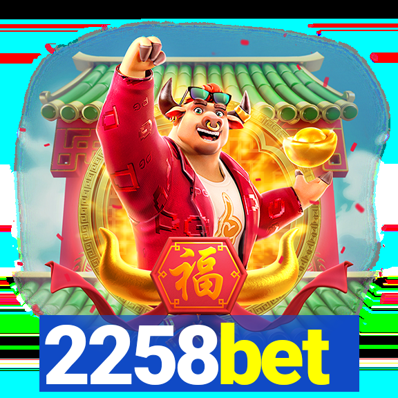 2258bet