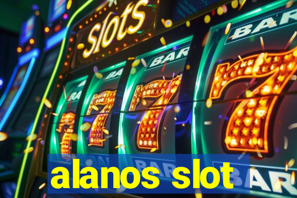 alanos slot