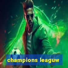 champions leaguw