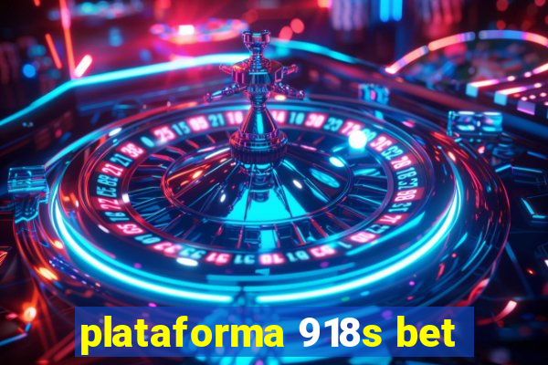 plataforma 918s bet