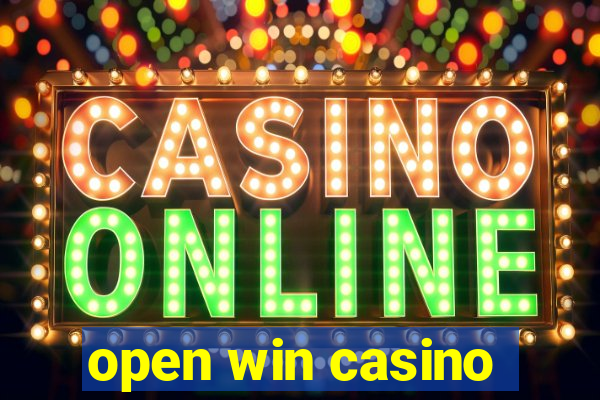 open win casino