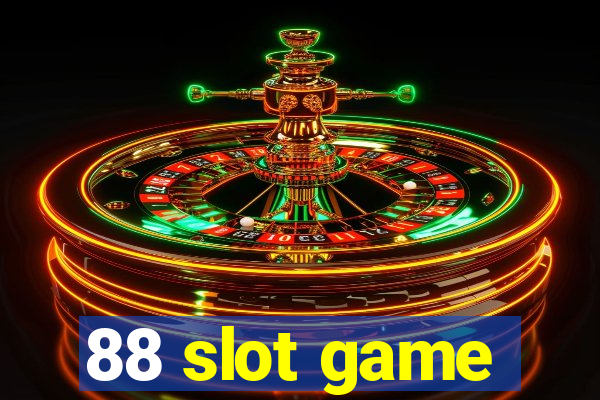 88 slot game