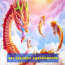 sac juazeiro agendamento