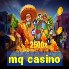 mq casino