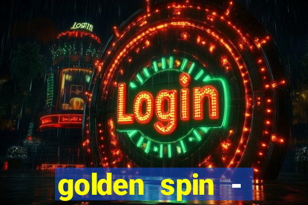 golden spin - slots casino