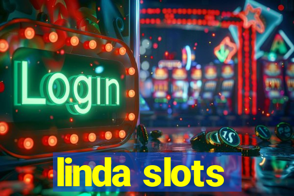 linda slots