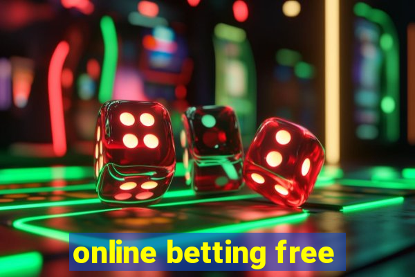 online betting free