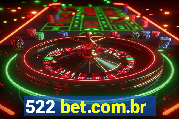 522 bet.com.br