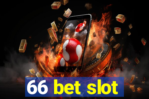 66 bet slot