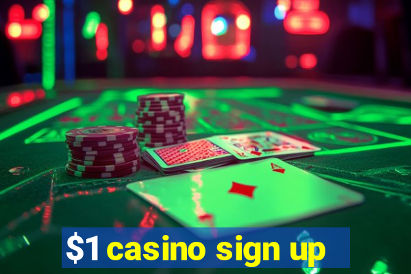 $1 casino sign up