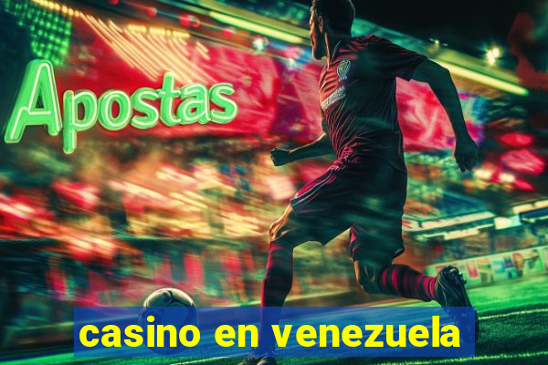 casino en venezuela