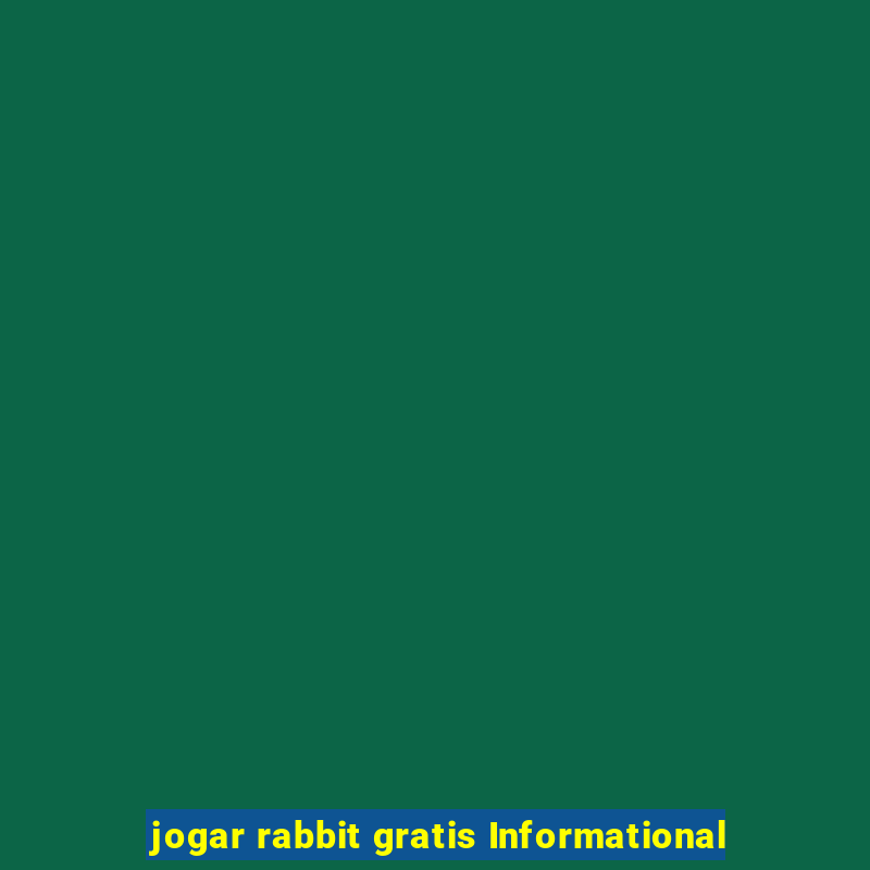 jogar rabbit gratis Informational