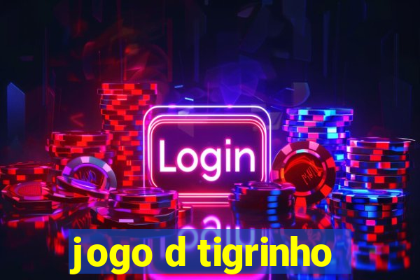 jogo d tigrinho