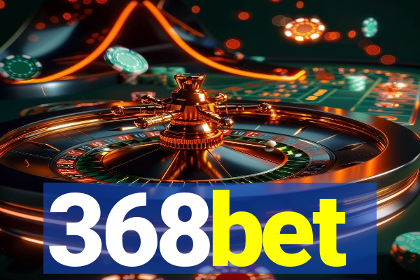 368bet