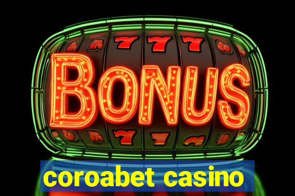 coroabet casino