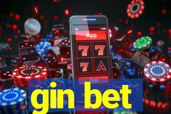 gin bet