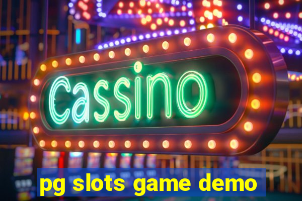 pg slots game demo