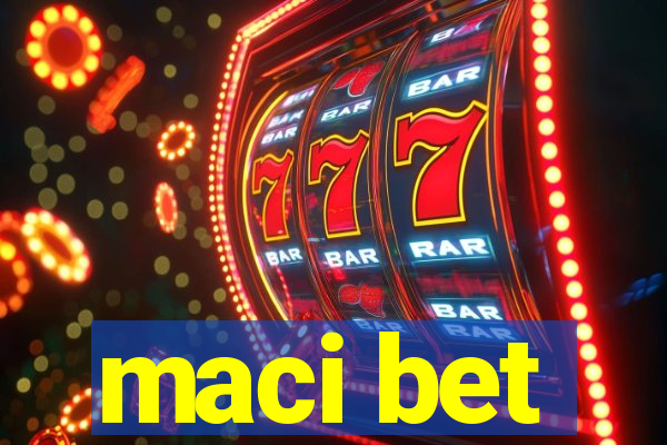 maci bet