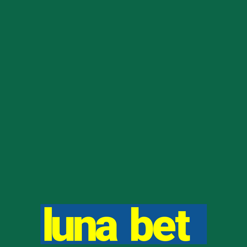 luna bet