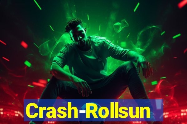 Crash-Rollsun