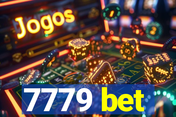 7779 bet