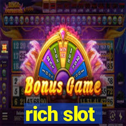 rich slot