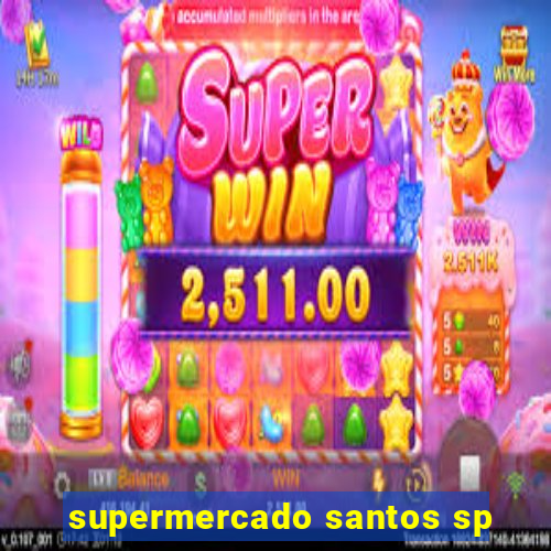 supermercado santos sp