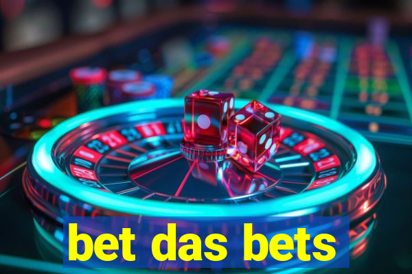 bet das bets