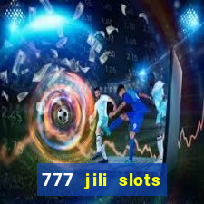 777 jili slots online games