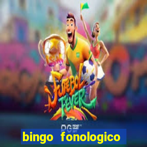 bingo fonologico para imprimir