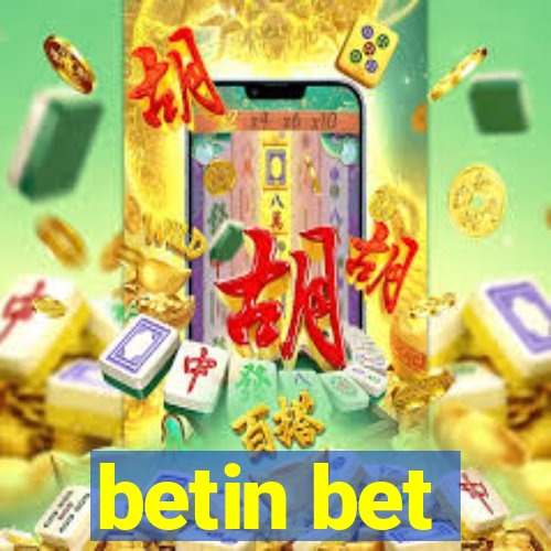 betin bet